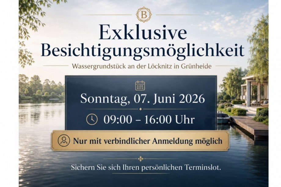 Besichtigung am 07. Juni 2026 Freizeitgrundst�ck Gr�nheide